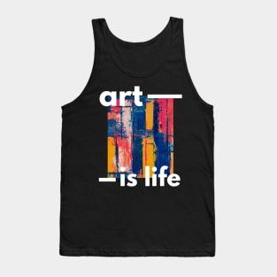 art is life Tank Top